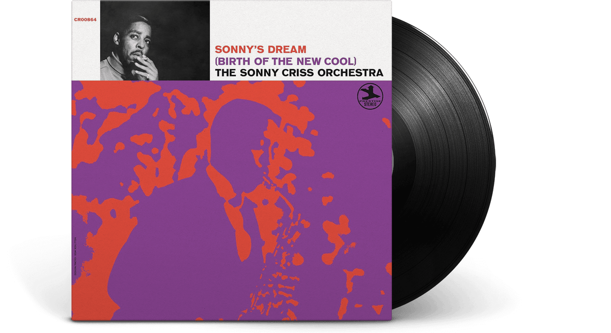 Vinyl - [Pre-Order [26/09] The Sonny Criss Orchestra : Sonny’s Dream (Birth Of The New Cool) [Jazz Classics Series] - The Record Hub