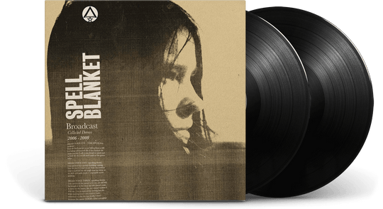 Broadcast : Spell Blanket - Collected Demos 2006-2009