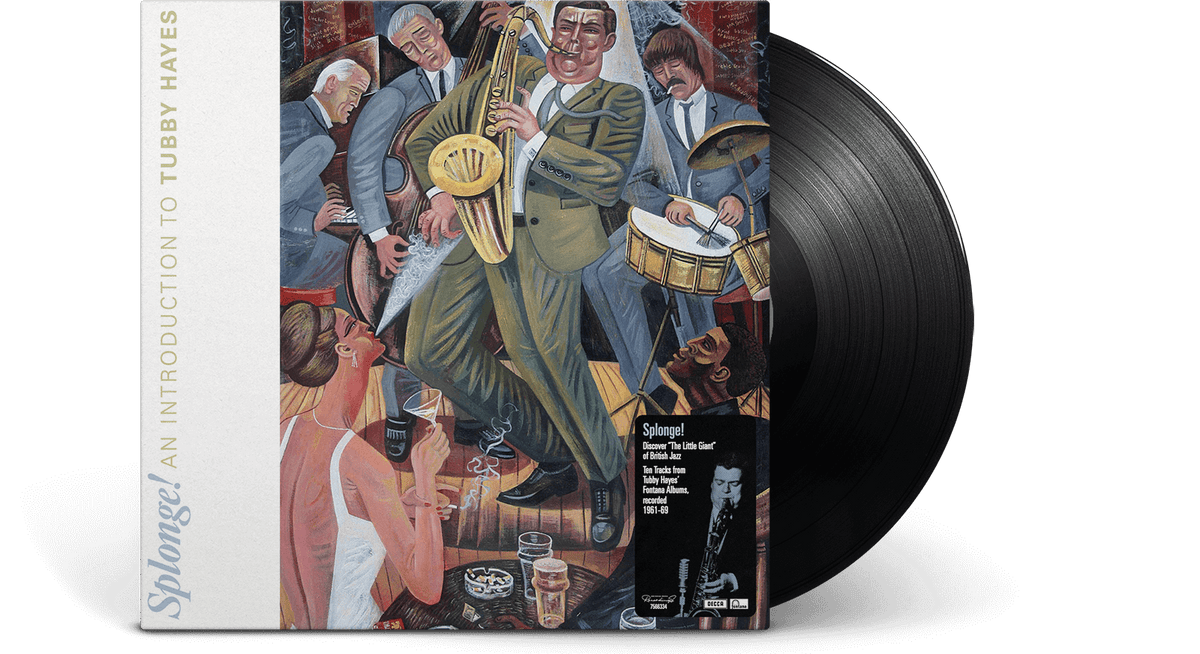 Vinyl - Tubby Hayes : Splonge! An Introduction To Tubby Hayes - The Record Hub