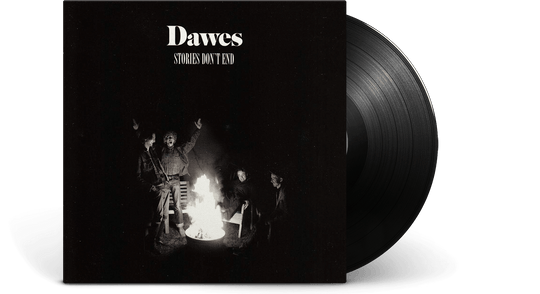 Dawes : Stories Don't End