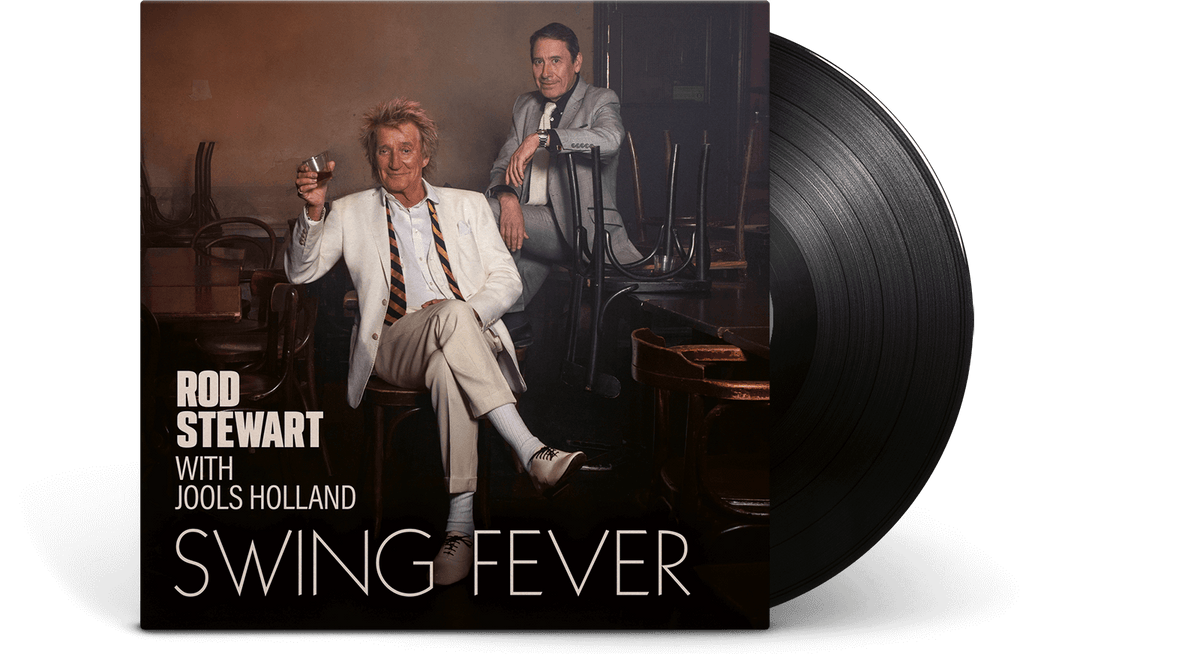 Vinyl - Rod Stewart with Jools Holland : Swing Fever - The Record Hub