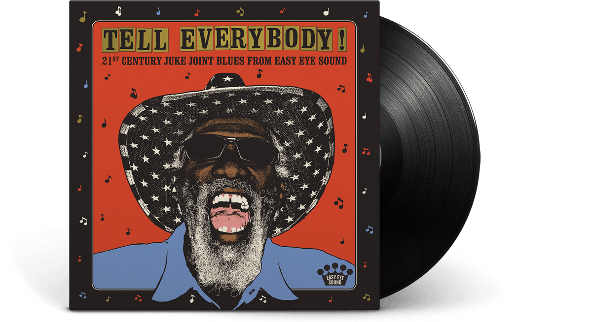 Vinyl - Various Artists : Tell Everybody! (21st Century Juke Joint Blues From Easy Eye Sound) - The Record Hub