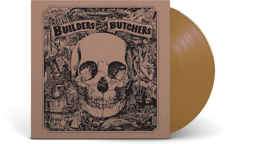The Builders And The Butchers : The Builders And The Butchers (Gold Vinyl)