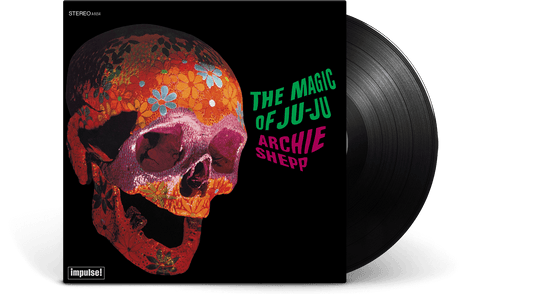 Archie Shepp : The Magic of Ju-Ju