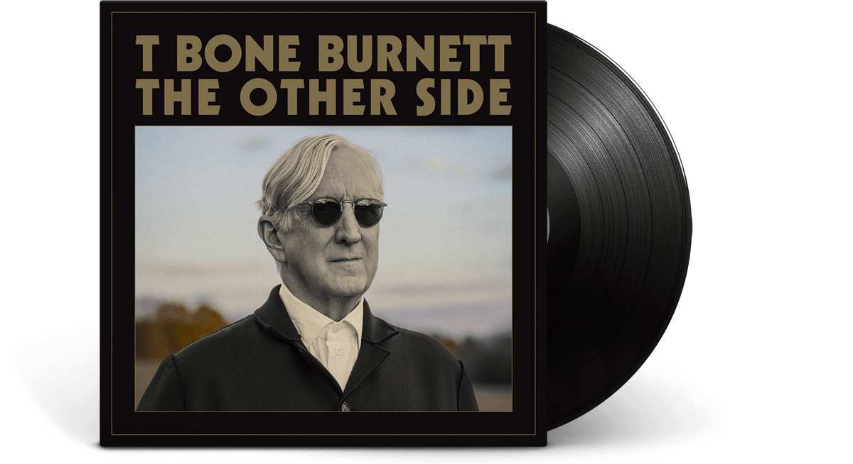 Vinyl - T Bone Burnett : The Other Side - The Record Hub