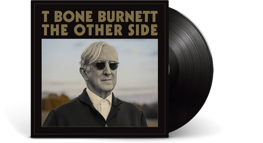 T Bone Burnett : The Other Side