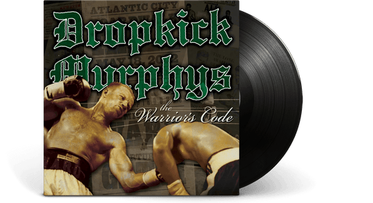 Dropkick Murphys : The Warrior's Code