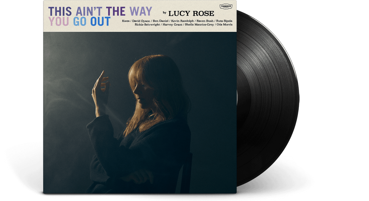 Vinyl - Lucy Rose : This Ain&#39;t The Way You Go Out - The Record Hub