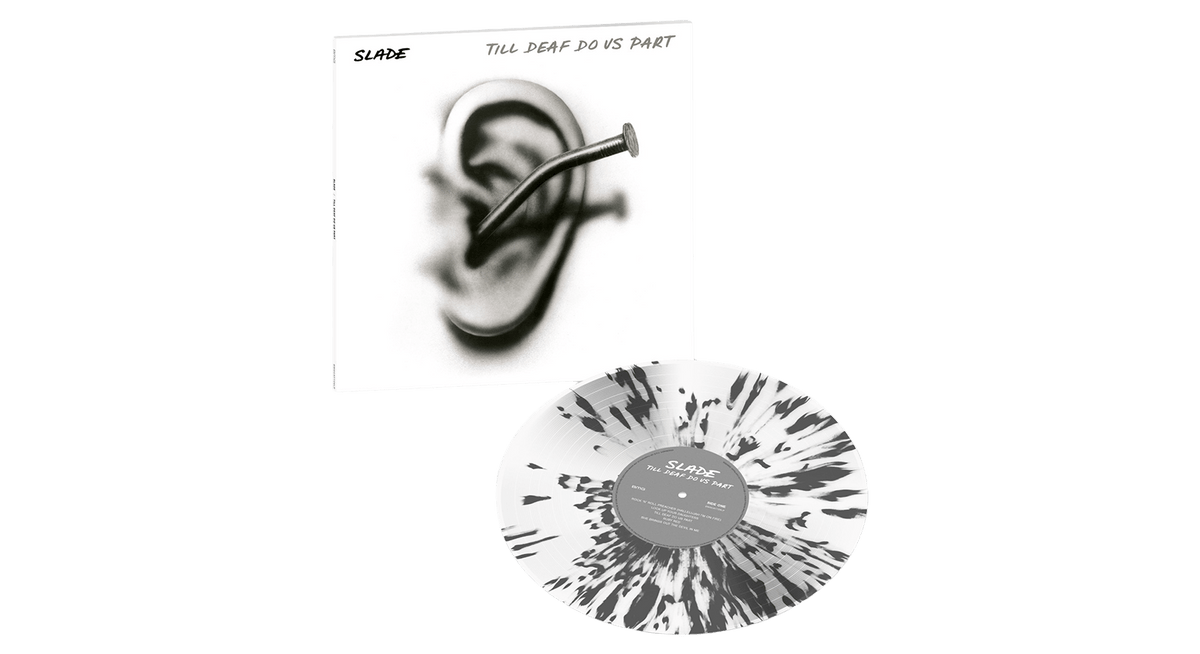 Vinyl - Slade : Till Deaf Do Us Part (Black on White Splatter Vinyl) - The Record Hub