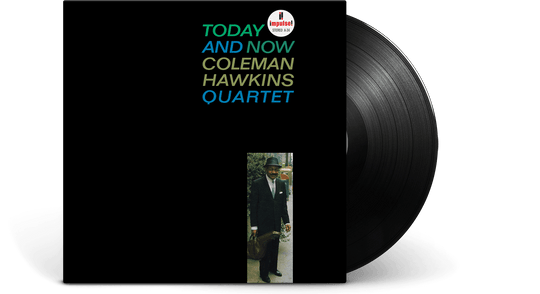 Coleman Hawkins Quartet : Today And Now (Verve By Request)