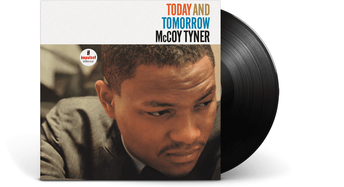 Vinyl - McCoy Tyner : Today And Tomorrow (180g Vinyl) - The Record Hub