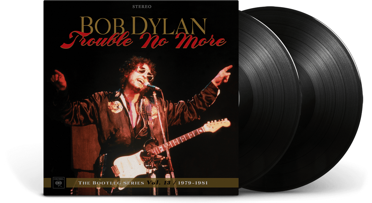 Vinyl - Bob Dylan : Trouble No More - The Bootleg Series Vol. 13 / 1979-1981 - The Record Hub
