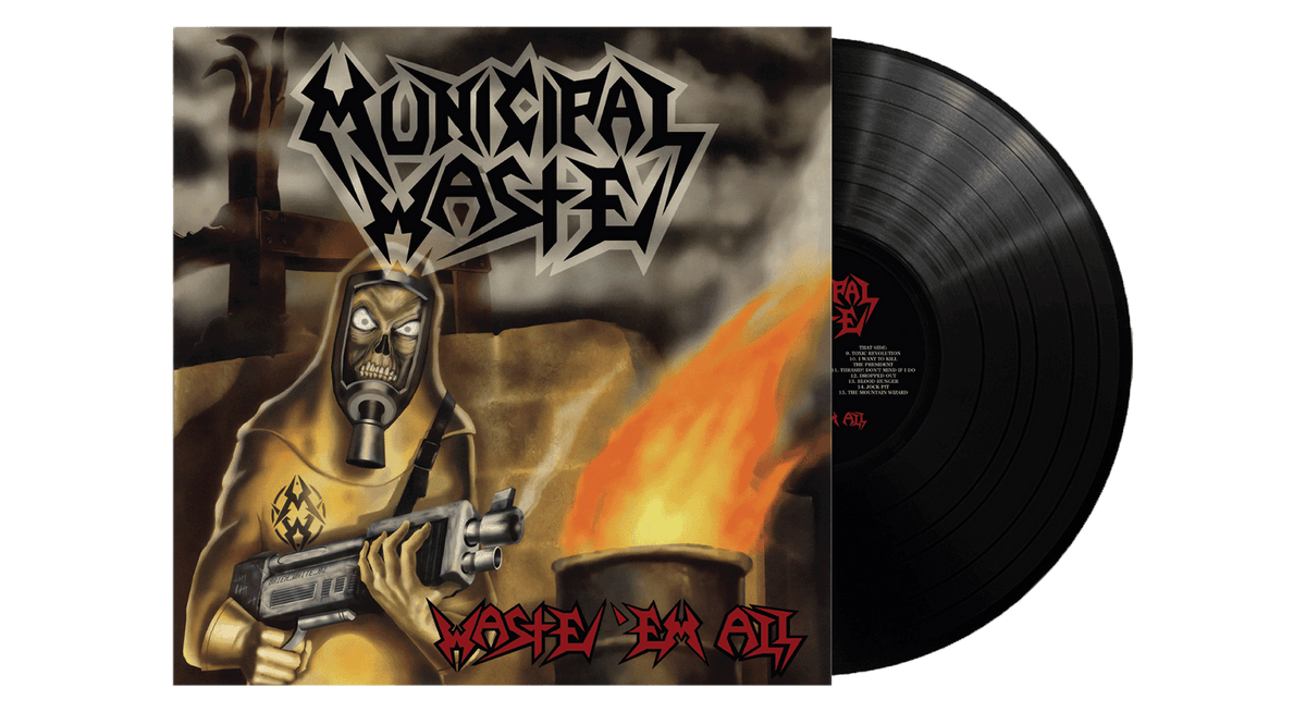 Vinyl - Municipal Waste : Waste &#39;Em All (Remastered) - The Record Hub
