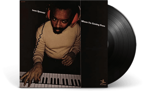 Leon Spencer : Where I'm Coming From