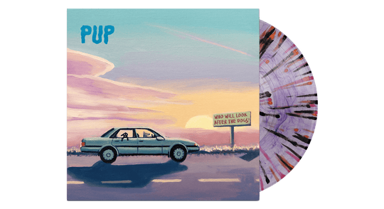 PUP : Who Will Look After The Dogs (Purple Smoke with Black, Orange & Pink Splatter Vinyl)