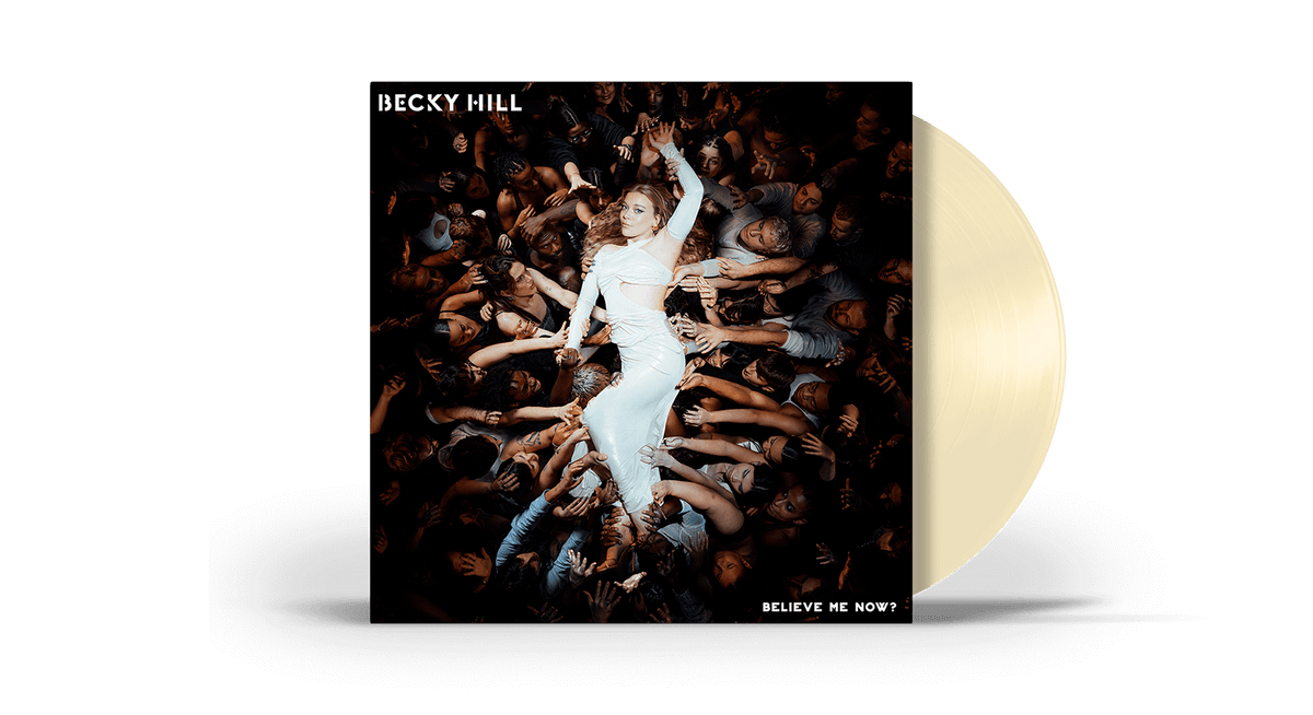 Vinyl - Becky Hill : Believe Me Now? (140g Cream Vinyl) - The Record Hub