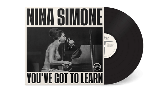 Nina Simone : You’ve Got To Learn