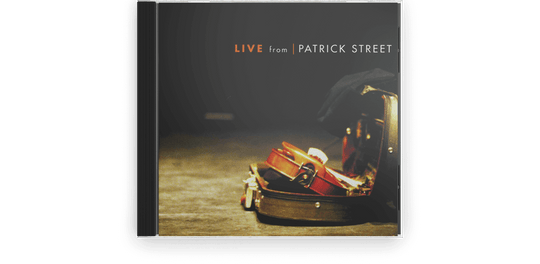 Patrick Street : Live From Patrick Street (CD)