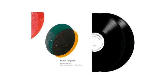 James Joyce, Adrian Crowley & Matthew Nolan : Pomes Penyeach