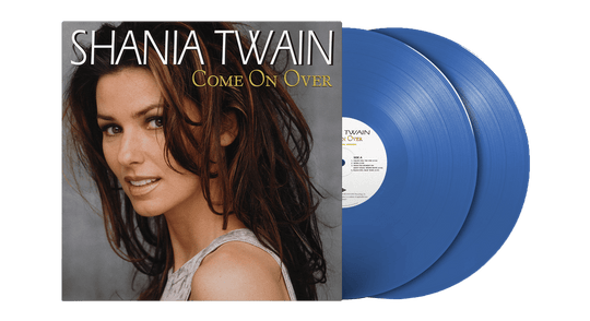 Shania Twain : Come On Over - Diamond Edition (180g Blue Vinyl - TRH Exclusive)