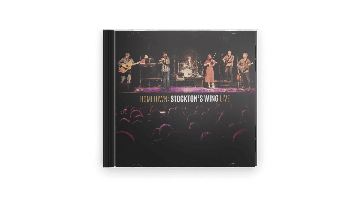 Stockton's Wing : HOMETOWN - Stockton's Wing Live (CD)