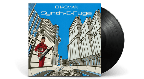 Vinyl - Chasman : Synth-E-Fuge - The Record Hub