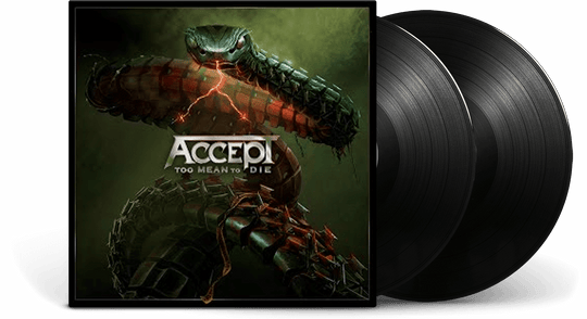 Accept : Too Mean To Die
