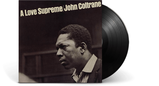 John Coltrane : A Love Supreme
