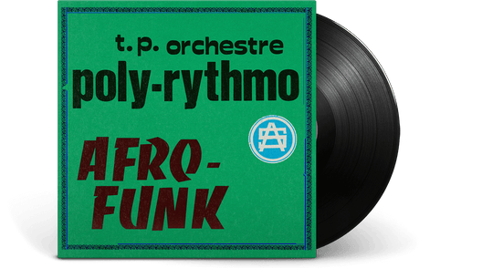 T.P. Orchestre Poly-Rythmo : Afro-Funk