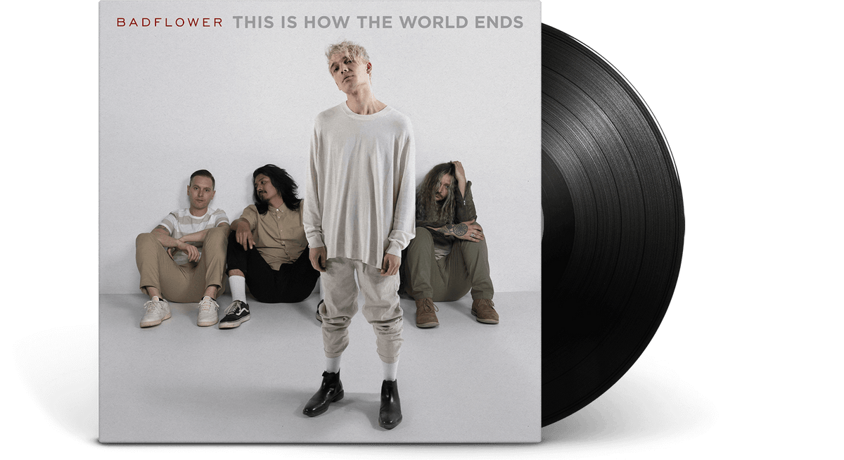 Vinyl - Badflower : This Is How The World Ends - The Record Hub