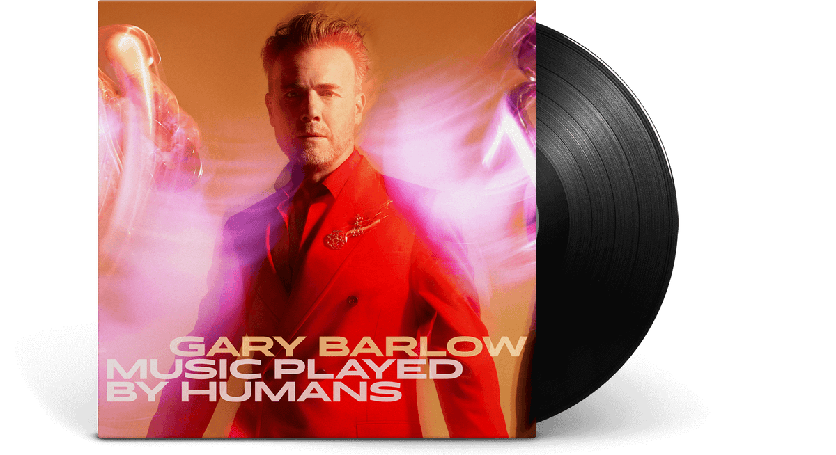Vinyl - Gary Barlow : Music Played By Humans - The Record Hub