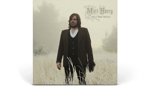 Matt Berry : Kill The Wolf (Ltd Bottle Green Vinyl)