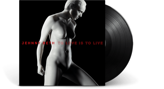 Jehnny Beth : To Love Is To Live