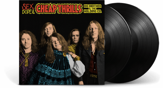 Big Brother & The Holding Company, Janis Joplin : Sex, Dope & Cheap Thrills