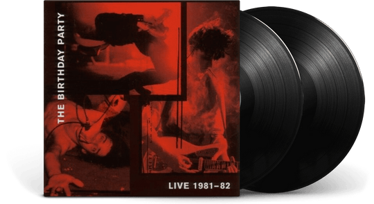 The Birthday Party : Live 81-82