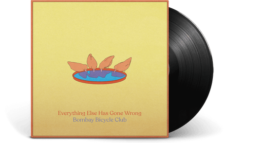 Bombay Bicycle Club : Everything Else Has Gone Wrong