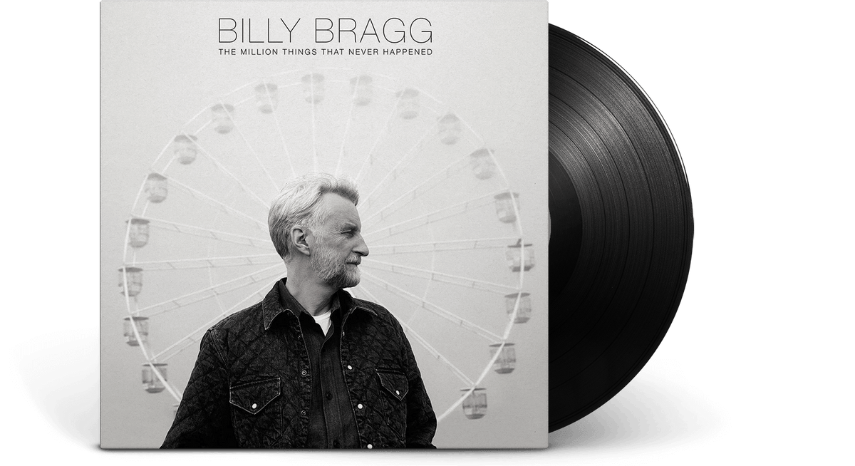 Vinyl - Billy Bragg : The Million Things That Never Happened - The Record Hub