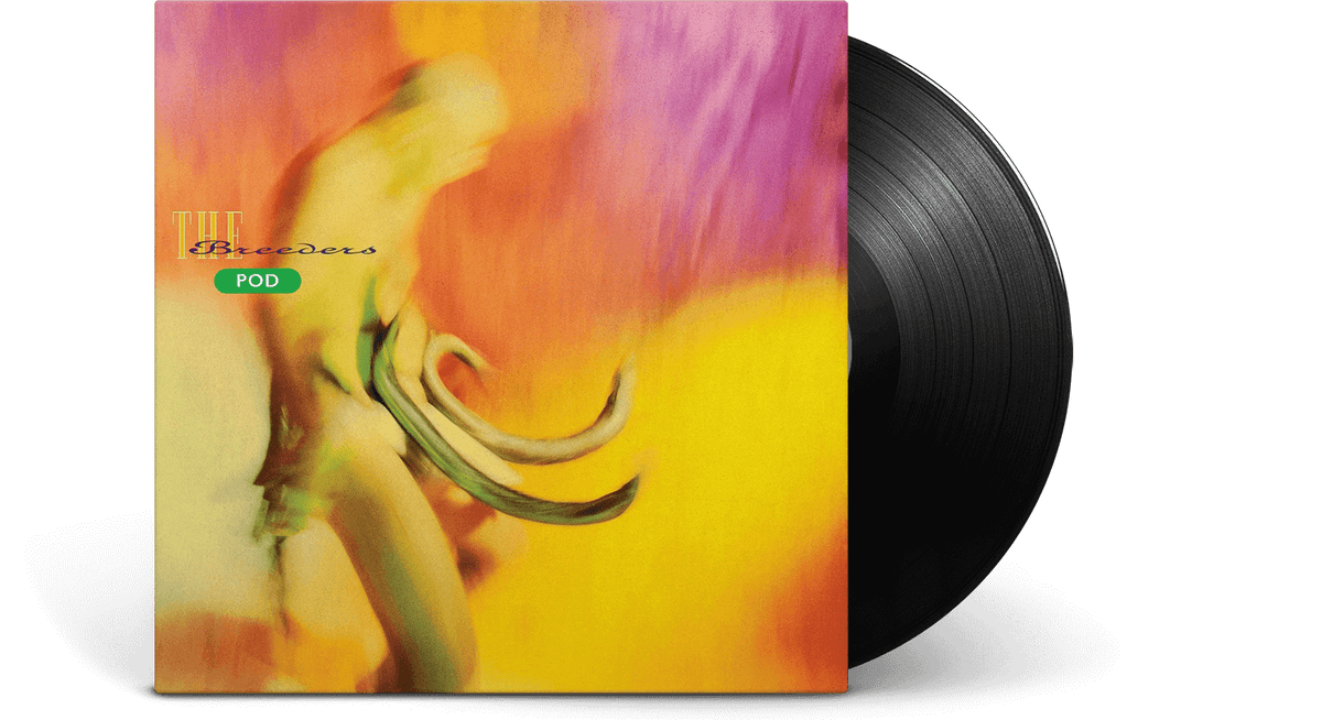 Vinyl - The Breeders : Pod - The Record Hub