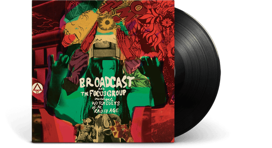 Broadcast & The Focus Group : Investigate Witch Cults Of The Radio Age