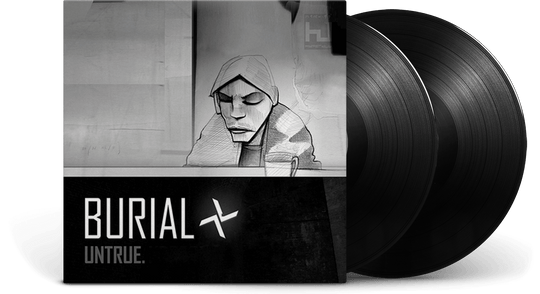 Burial : Untrue