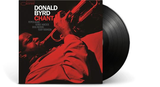 Donald Byrd : Chant