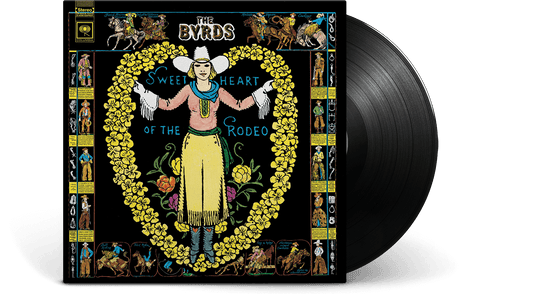 The Byrds : Sweetheart Of The Rodeo