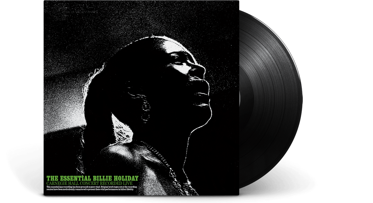 Vinyl - Billie Holiday : The Essential Billie Holiday - Carnegie Hall Concert Recorded Live - The Record Hub