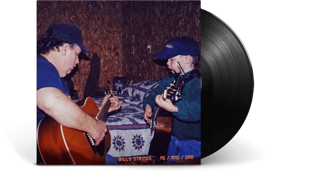 Vinyl - Billy Strings : ME/AND/DAD - The Record Hub