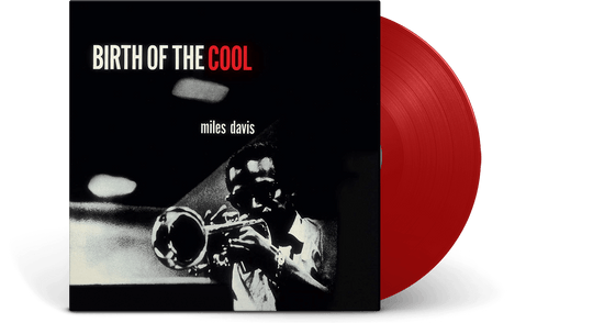 Miles Davis : Birth Of The Cool (Red Vinyl)