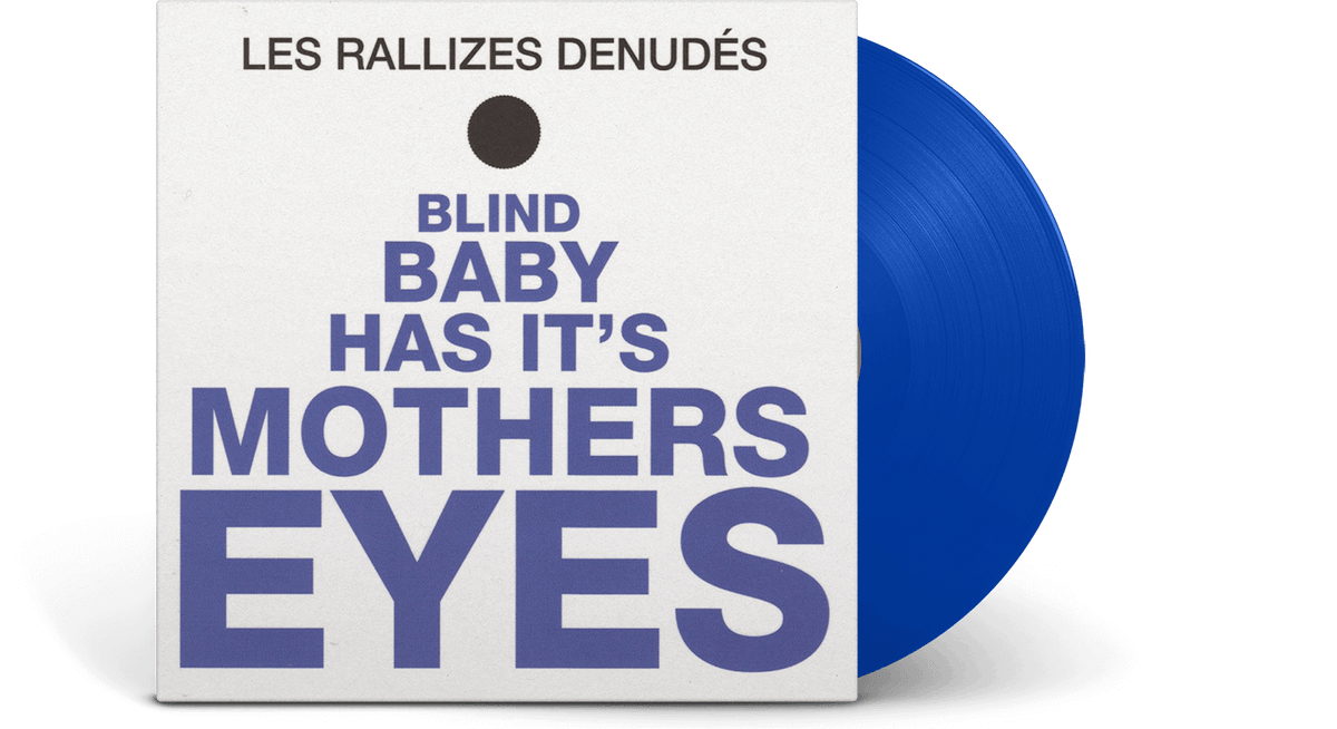 Vinyl - Les Rallizes Denudes : Blind Baby Has Its Mother&#39;S Eyes (Blue Vinyl) - The Record Hub
