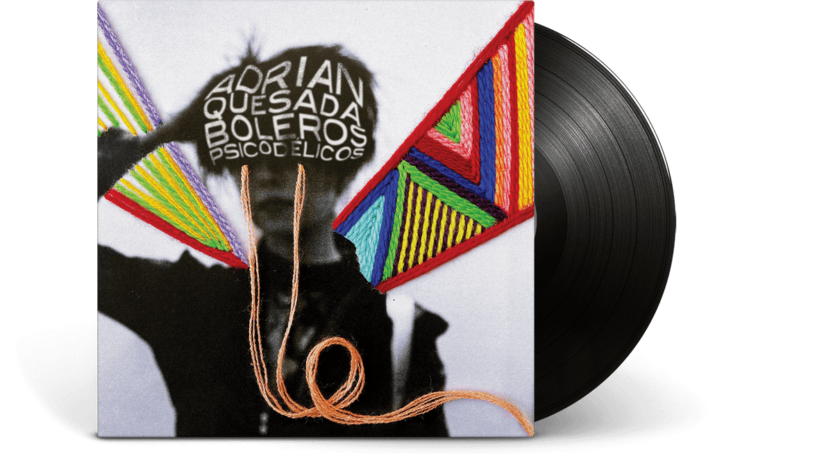 Vinyl - Adrian Quesada : Boleros Psicodélicos - The Record Hub