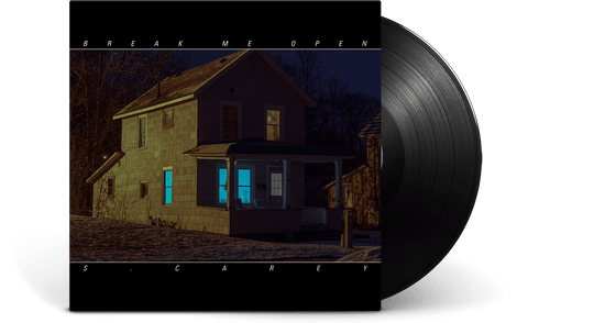 S. Carey : Break Me Open