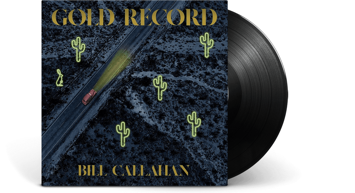 Vinyl - Bill Callahan : Gold Record - The Record Hub