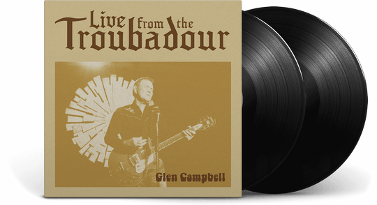 Glen Campbell : Live From The Troubadour